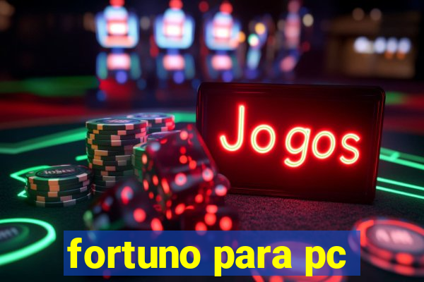 fortuno para pc